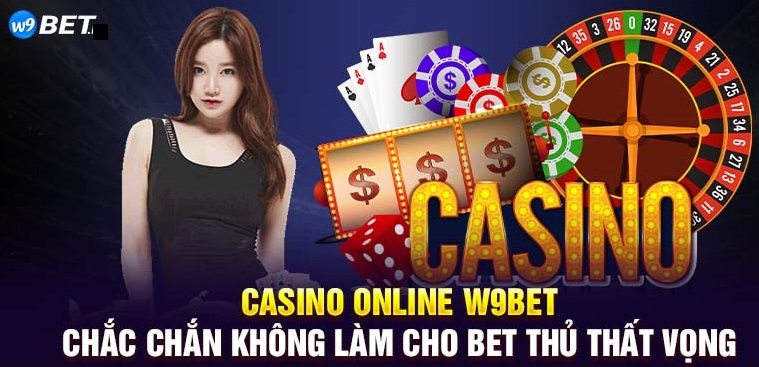 Các trò chơi sòng bài được ưa chuộng nhất tại W9bet Casino